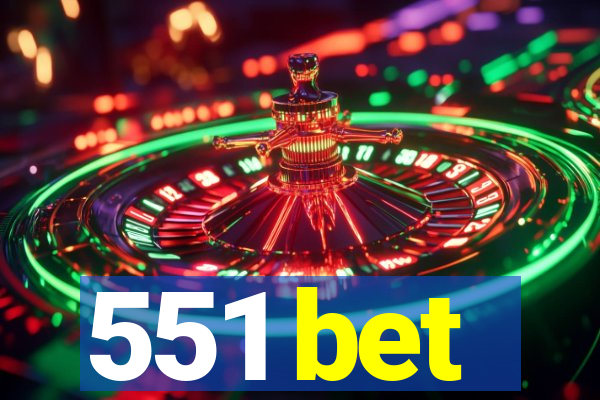 551 bet